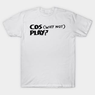 COSPLAY T-Shirt